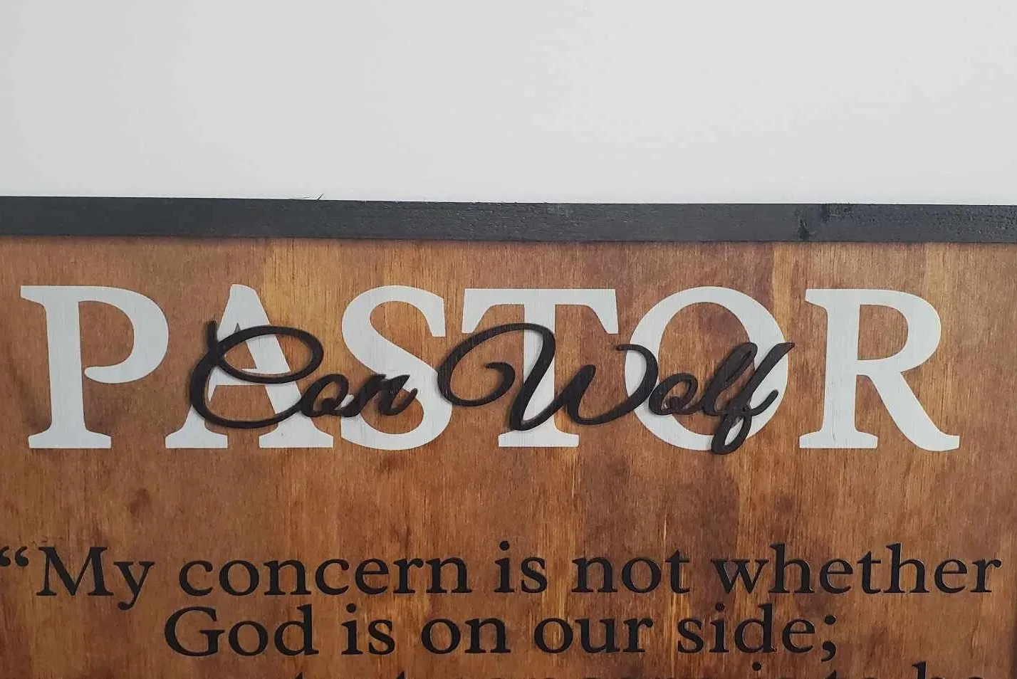 Custom Pastor Scripture Sign Giftable Faith Church Bible Verse Handmade Cursive God is always Right Rectangle 3D Laser Cut Wood Sign