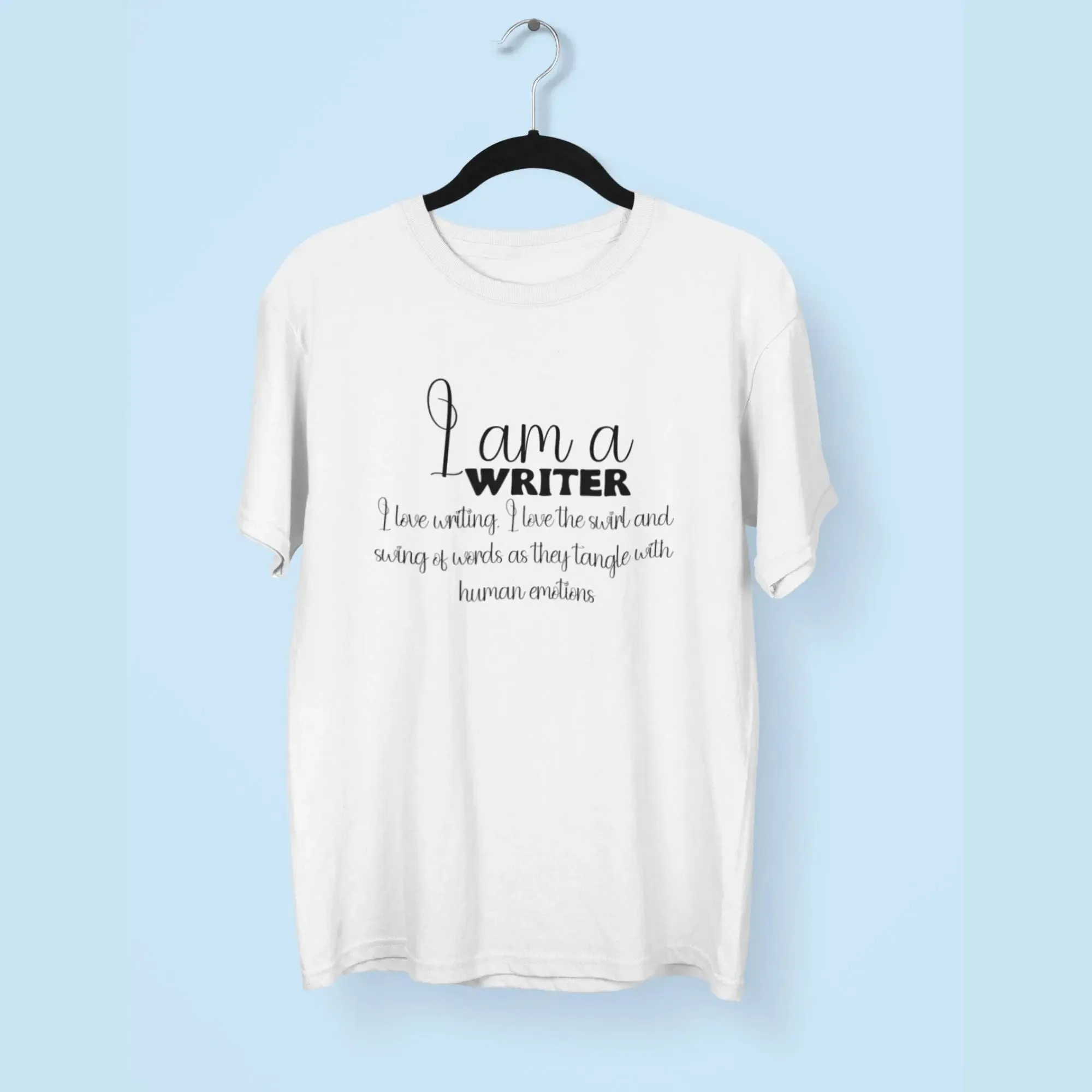 I Am a Writer Round Neck Half Sleeve Classic T-Shirt