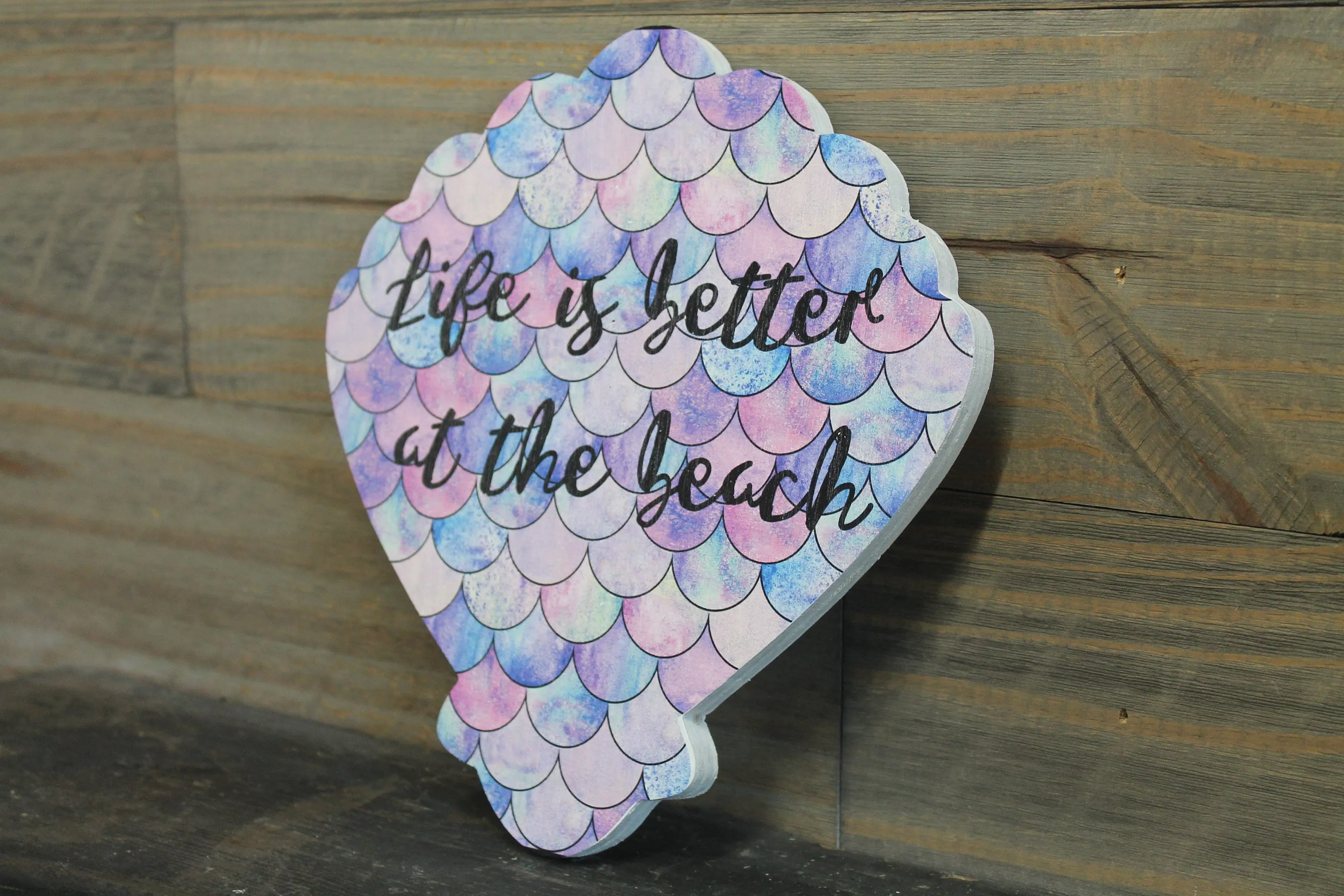 Seashell Printed Wood Decor Life is better at the beach Mermaid Beach Decor Home decor Gift Printed Decoration